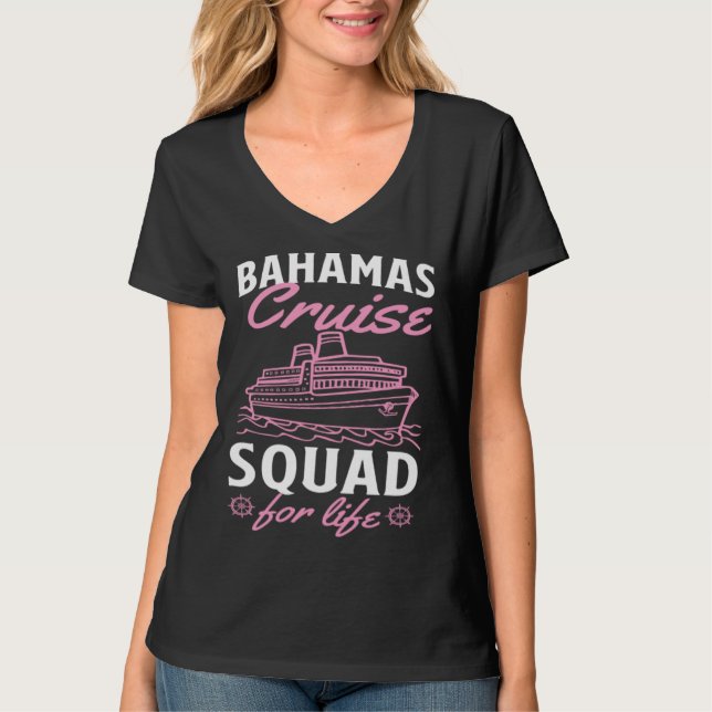 Bahamas Cruise Squad For Life Matching Cruise Ship T-Shirt (Vorderseite)