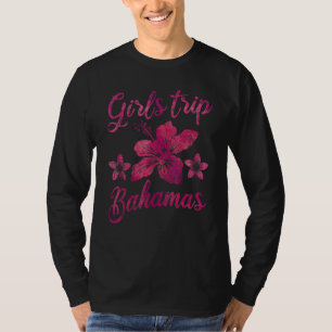 Bahamas Mädchen Reise Hibiskus Wochenende Sommerfe T-Shirt