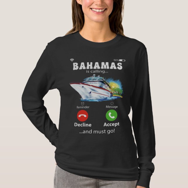 Bahamas ruft und ich muss zur Liebeskreuzfahrt T-Shirt (Vorderseite)