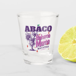 Bahamas Souvenir Geschenk: Abaco Bahamas Bahama Ma Schnapsglas