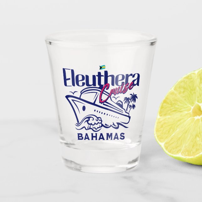 Bahamas Souvenir Geschenk : Eleuthera Bahamas Crui Schnapsglas (Vorderseite)