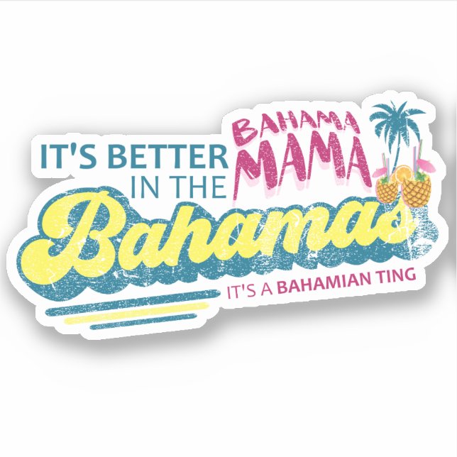 Bahamas Sticker Bahama Mama Urlaub Kreuzfahrt (Vorderseite)