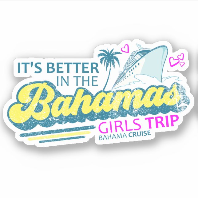Bahamas Sticker Girls Tour Urlaub Kreuzfahrt (Vorderseite)