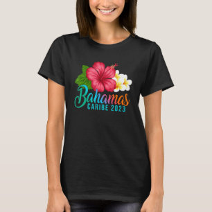 Bahamas Vacation Caribe Tropischer Hibiskus Blume T-Shirt