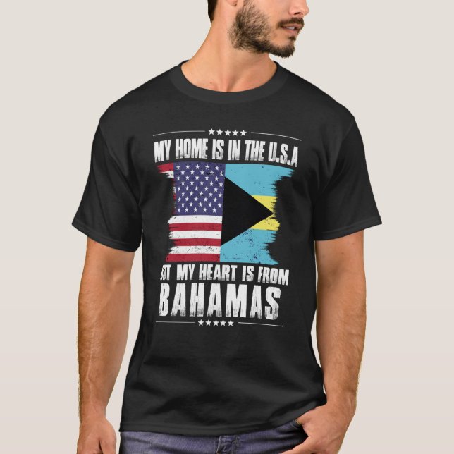 Bahamian American Patriot Grown Proud Home Heart U T-Shirt (Vorderseite)