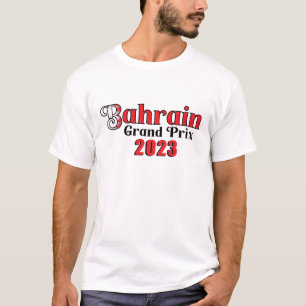 Bahrain Grand Prix T - Shirt