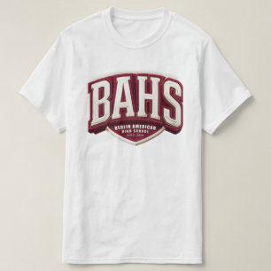 BAHS - Berlin Amerikanische High School T-Shirt