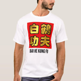 Bai He White Crane Kung Fu Golden Script Red Siege T-Shirt