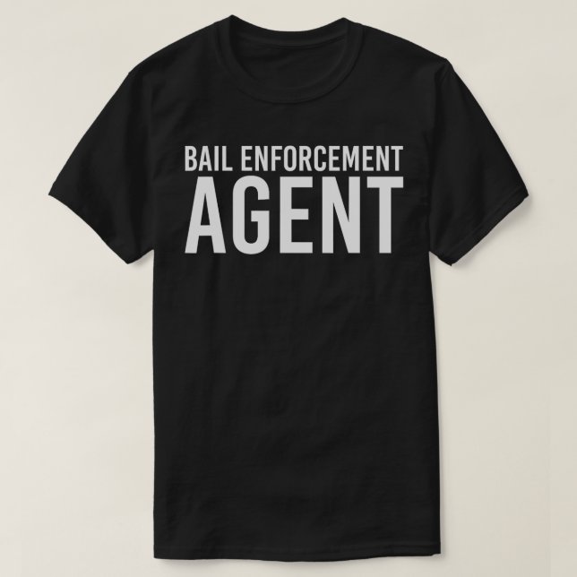 BAIL-DURCHSETZUNG AGEN Funny Officer Gift Bounty I T-Shirt (Design vorne)