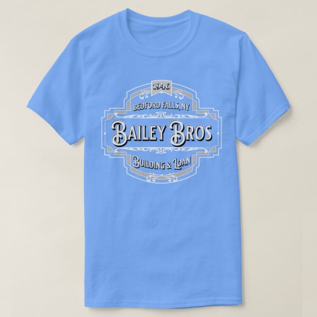 Bailey Bros Gebäude Loan Bedford Falls NY 1946 1 T-Shirt (Design vorne)