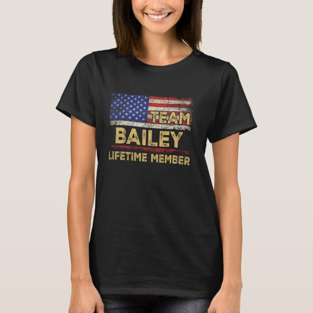 Bailey Nachname Shirt Team Bailey Lifetime Mitglie (Vorderseite)
