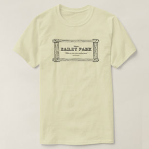 Bailey-Park - es ist ein themed T - Shirt des