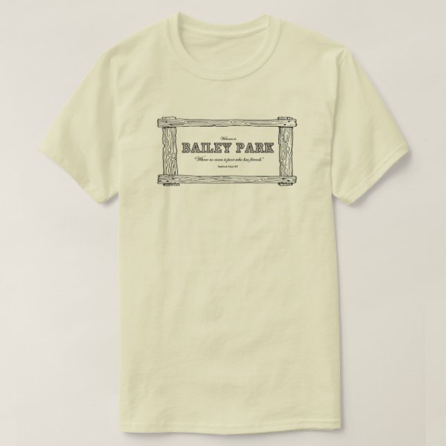 Bailey-Park - es ist ein themed T - Shirt des (Design vorne)
