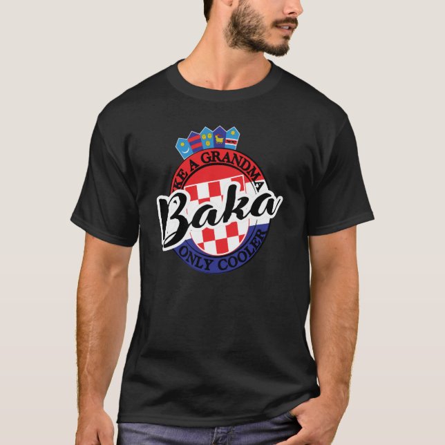 Baka Oma in Kroatien T-Shirt (Vorderseite)