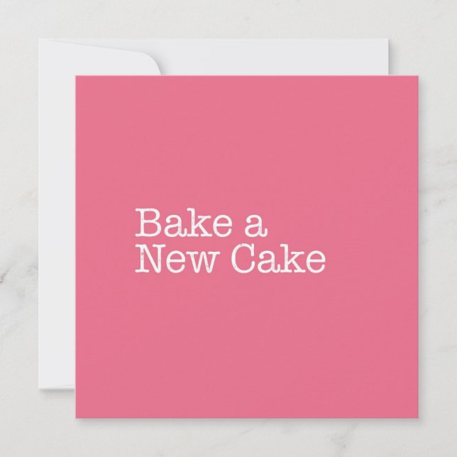 Bake a New Cake Note Card Mitteilungskarte (Vorderseite)