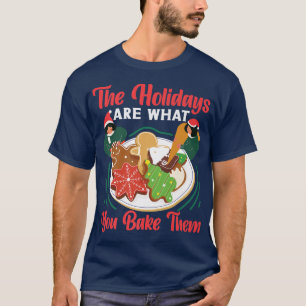 Bake Backen Weihnachten Lebkuchen Mann The Holiday T-Shirt