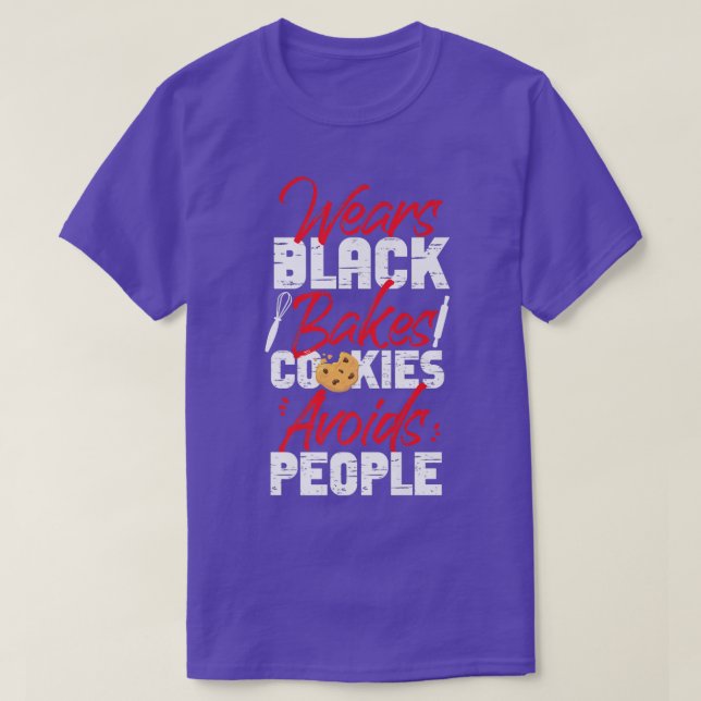 Bake Baking Cookie Wears Black Bakes Cookies Avoid T-Shirt (Design vorne)