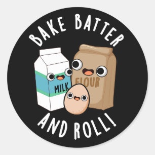 Bake Batter und Roll Funny Backsong Puff Dark BG Runder Aufkleber