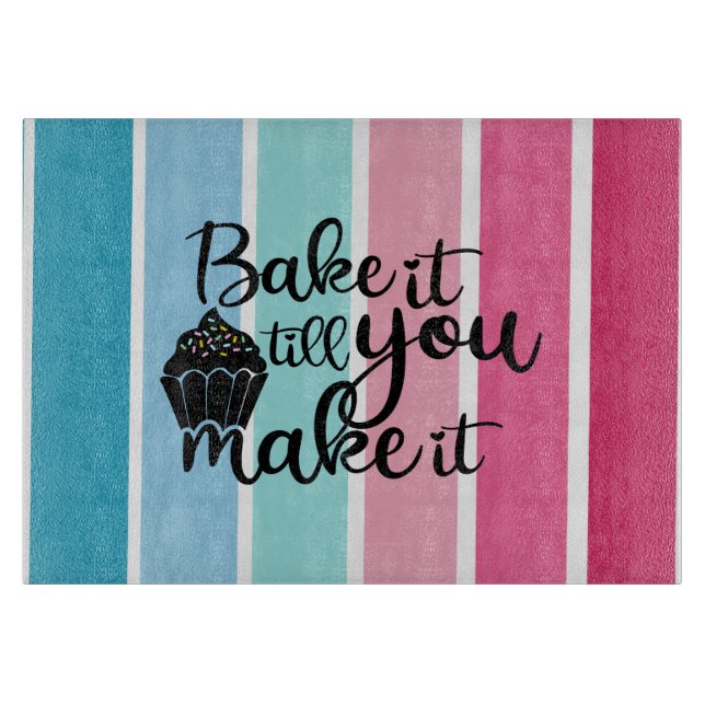 Bake es, bis du es schaffst schneidebrett (Vorderseite)