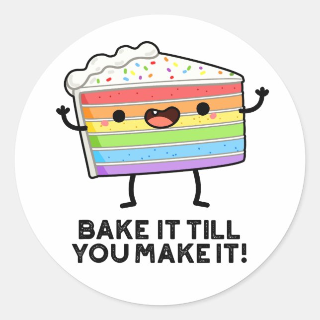 Bake it to make it Funny Baking Puff Runder Aufkleber (Vorderseite)