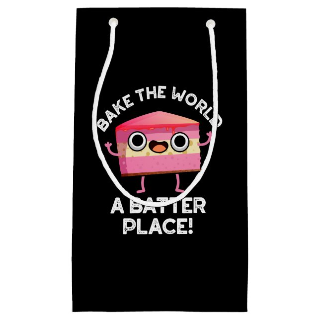 Bake the World a Batter Place Cake Puck Dark BG Kleine Geschenktüte (Vorderseite)