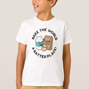 Bake the World A Batter Place Funny Baking Pub T-Shirt