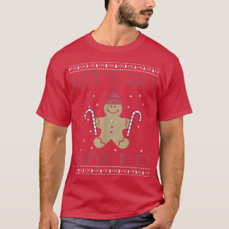 Baked Cookie Baking Team Gingerbread Chr T-Shirt