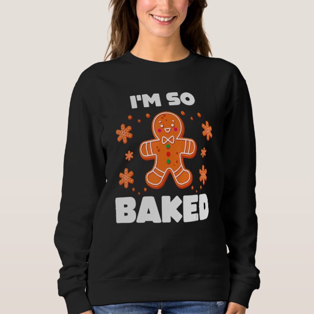 Baked Gingerbread Man Costume Christmas Cookie Sweatshirt (Vorderseite)