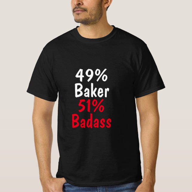 Baker Badass T-Shirt (Vorderseite)