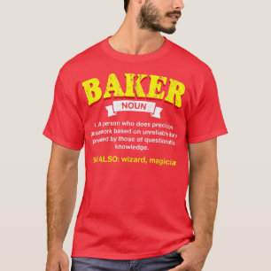 Baker Definition Funny Baking Spaß Konditorei Koch T-Shirt