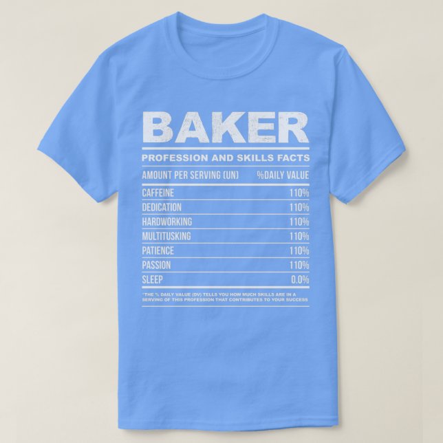 Baker Funny Nutritional Facts B T-Shirt (Design vorne)