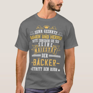 Baker Master Baker Sprichwort Confectioner T-Shirt
