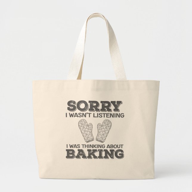 Baker Sorry, dass ich nicht hörte, dass ich über d Jumbo Stoffbeutel (Vorne)