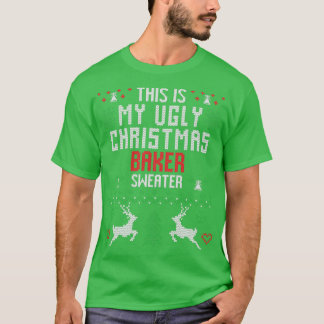 Baker Ugly Christmas T-Shirt