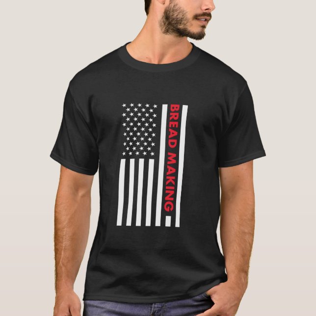 Baker Us Flag Brot backen T-Shirt (Vorderseite)