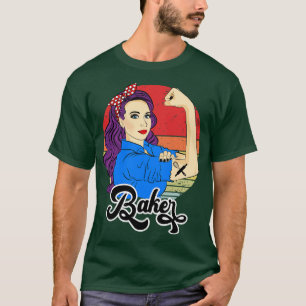 Baker Vintage Geschenkbäckerei Weibchen Starke Fra T-Shirt