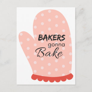 Bakers Gonna Bake Postkarte