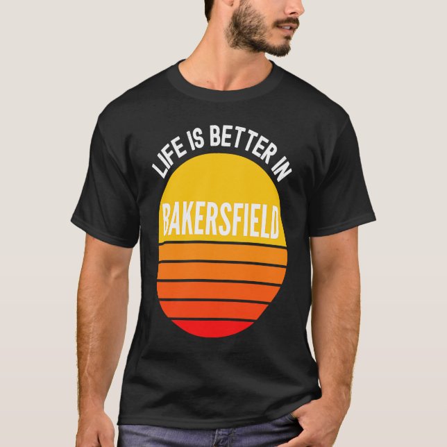 Bakersfield in Bakersfield T-Shirt (Vorderseite)