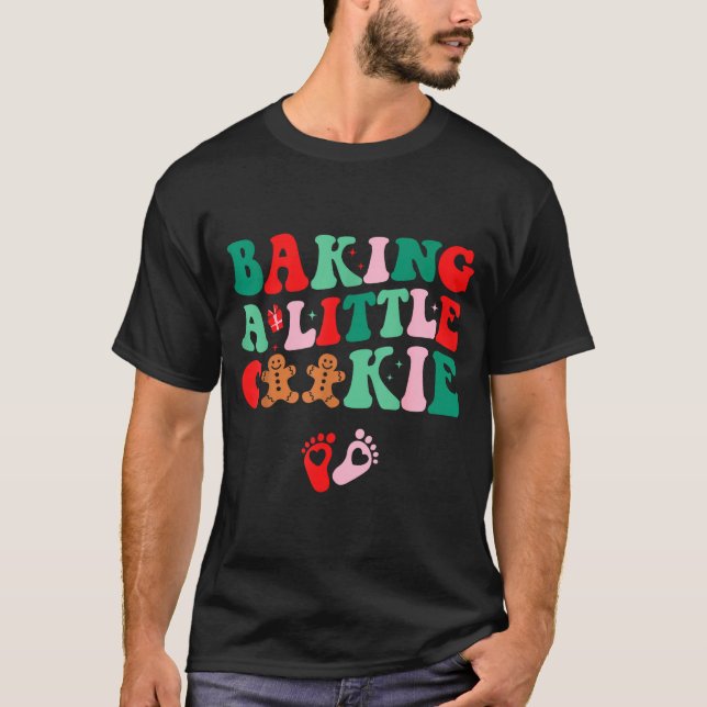 Baking A Little Cookie Cute Christmas Pregnancy An T-Shirt (Vorderseite)