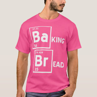 BaKING BrEAD Funny Baker Designs Gegenwart G T-Shirt