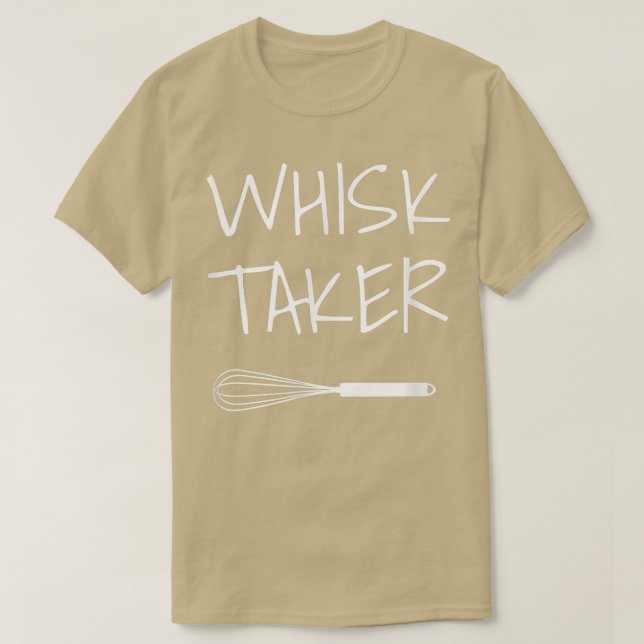 Baking Chief Whisk Taker 320 T-Shirt (Design vorne)