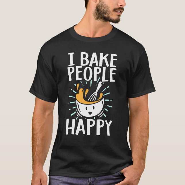 Baking Men Women Baking Bake Pastry Chef Baker 5 T-Shirt (Vorderseite)