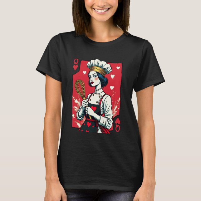 Baking Queen Of Tarts Playing Card Baker Cupcakes  T-Shirt (Vorderseite)