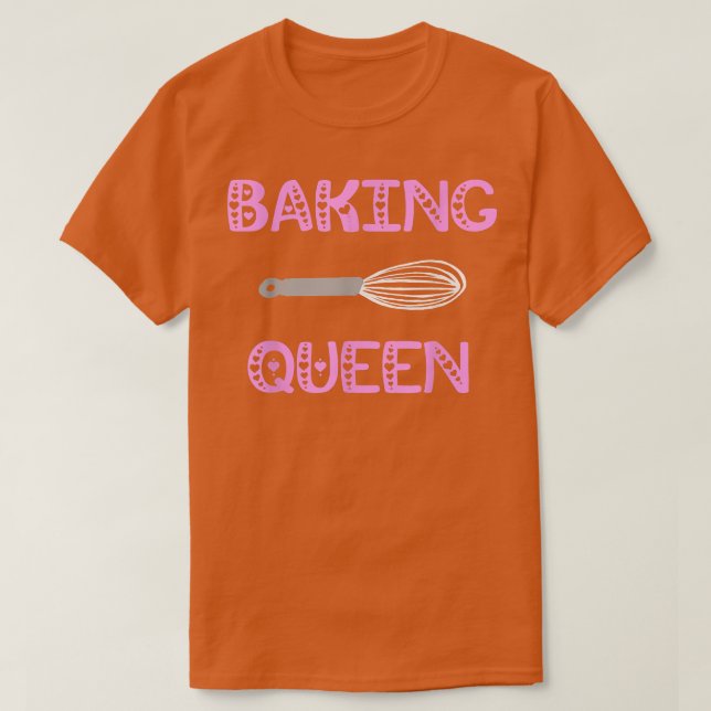 Baking Queen Whisk Baker Girl Konditorei Koch Bäck T-Shirt (Design vorne)