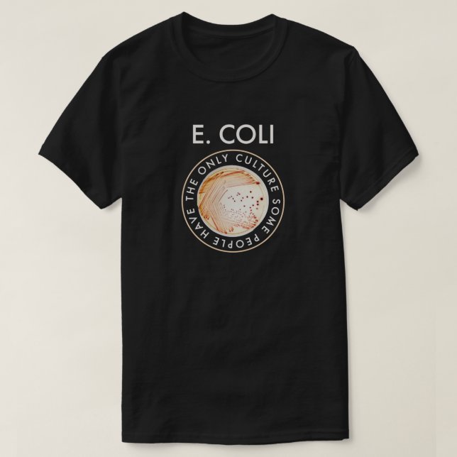 Bakterienkultur Ecoli T-Shirt (Design vorne)