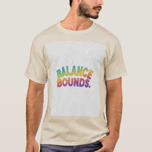 Balance Grenzen. T-Shirt