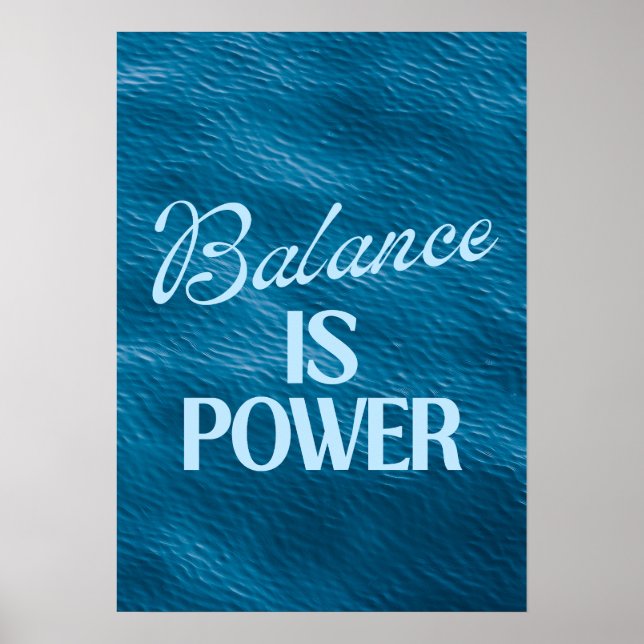 Balance is Power. Inspiration Poster (Vorne)