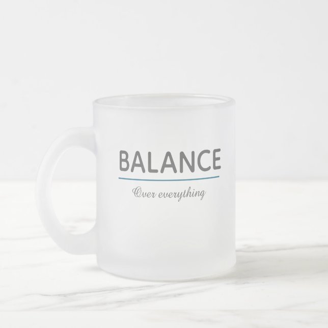 Balance Over Everything – Minimal White Typography Mattglastasse (Links)