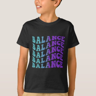 Balance Suizidprävention Psychische Gesundheit Bew T-Shirt