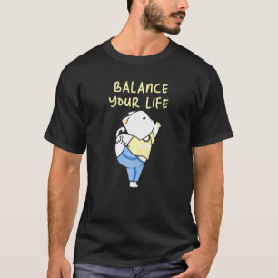 Balanciere Dein Leben Sprüche Süße Katze Sportlich T-Shirt
